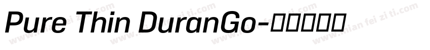 Pure Thin DuranGo字体转换